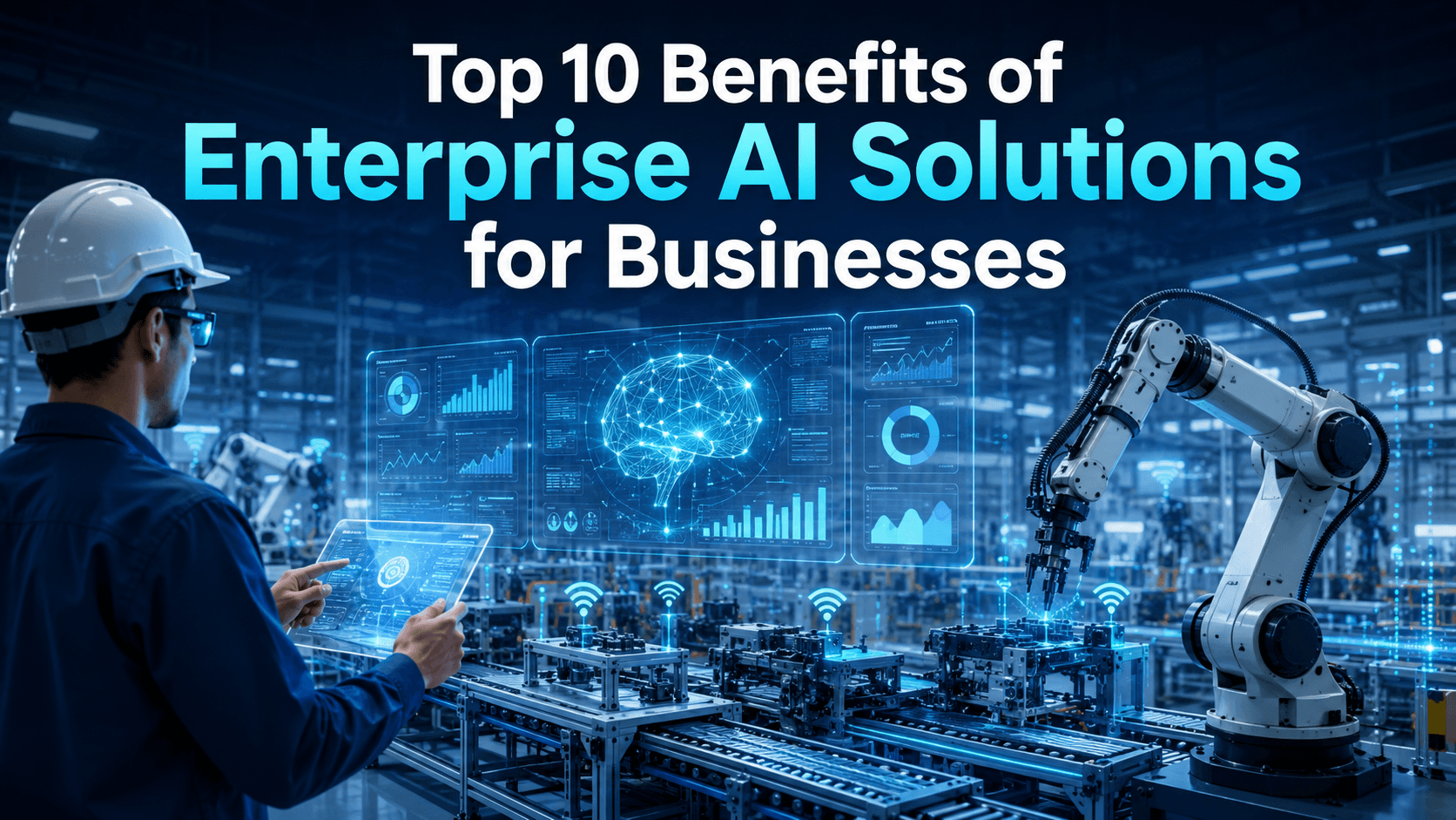 Top 10 Benefits of Enterprise AI Solutions for Businesses